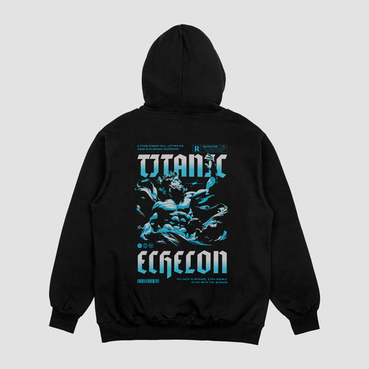 Titanic Echelon  |  Hoodie